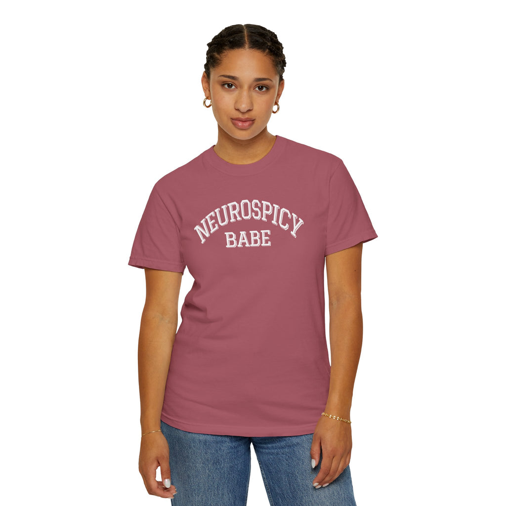 NEUROSPICY BABE Comfort Colors Tee T-Shirt | Neurodivergent Tee