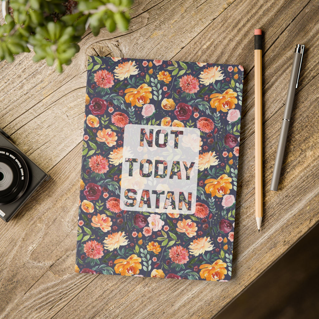 Not Today Satan Softcover Journal | Floral Notebook for Daily Affirmations & Gift