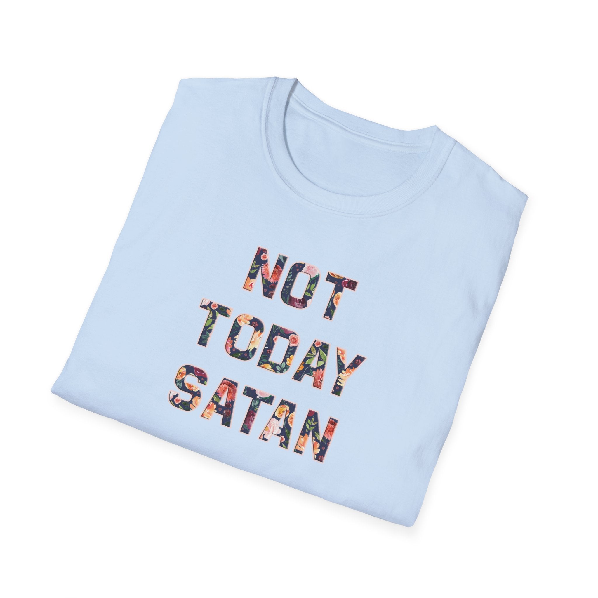 Not Today Satan Unisex Softstyle T-Shirt