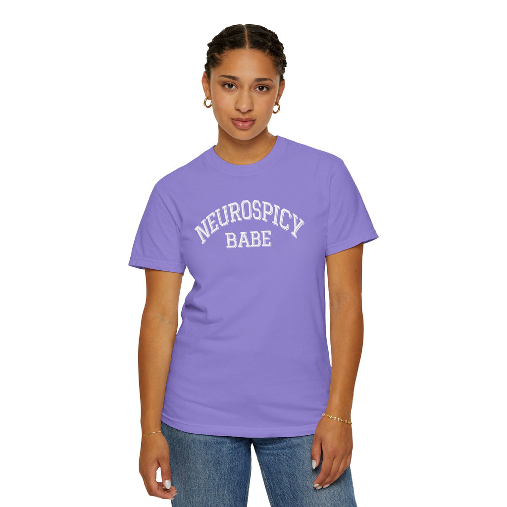 NEUROSPICY BABE Comfort Colors Tee T-Shirt | Neurodivergent Tee