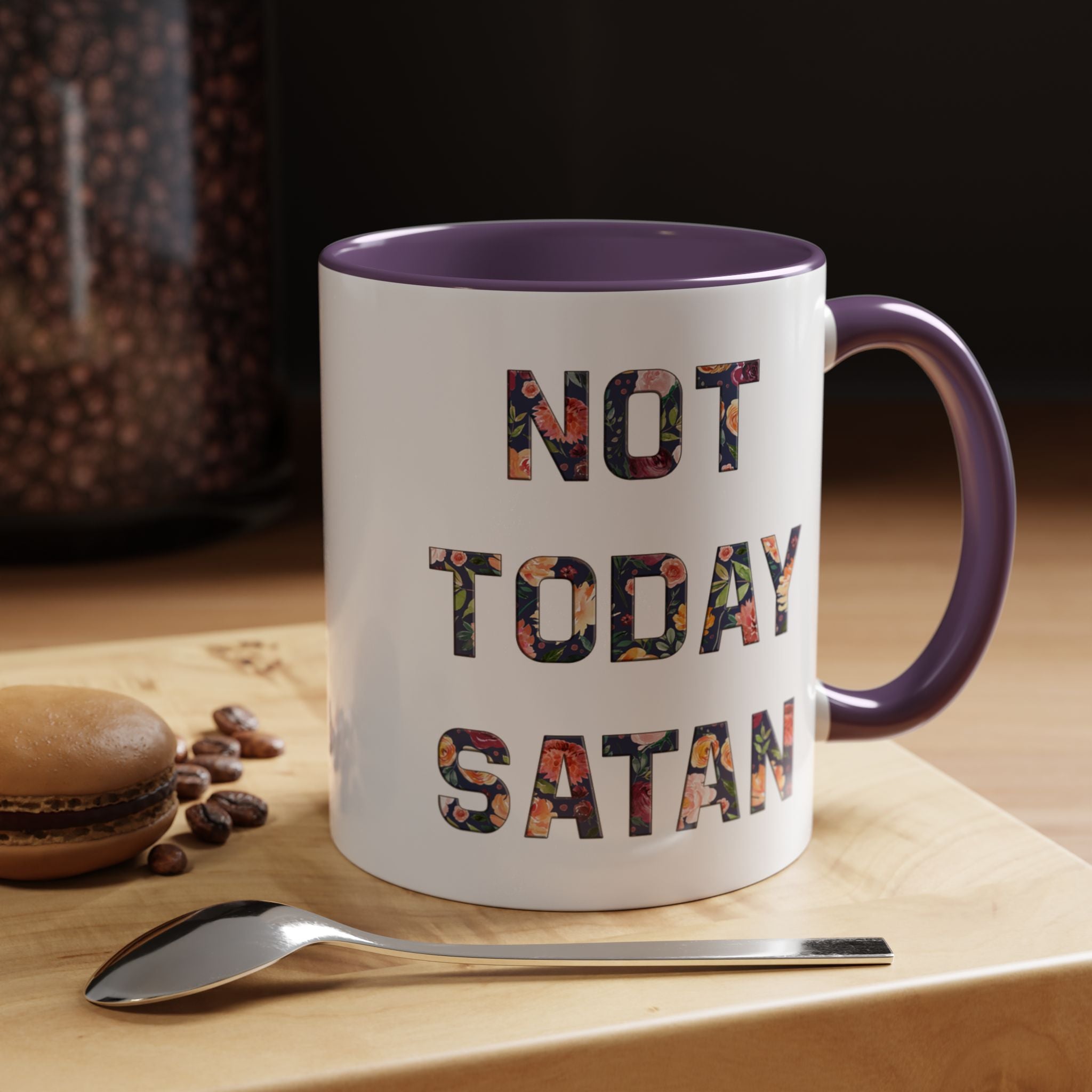 Not Today Satan Floral Accent Coffee Mug — 11/15oz