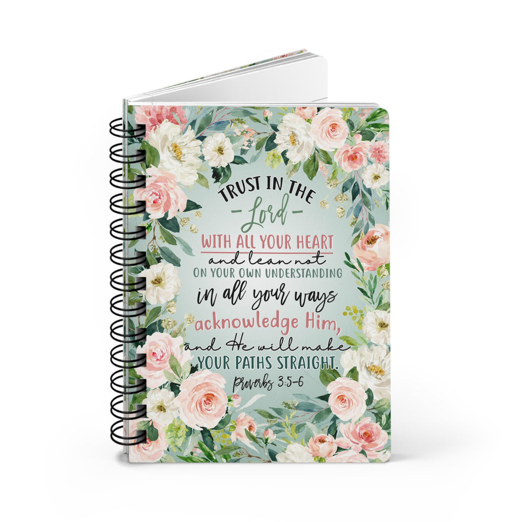 Proverbs 3:5-6 Trust in the Lord Spiral Journal