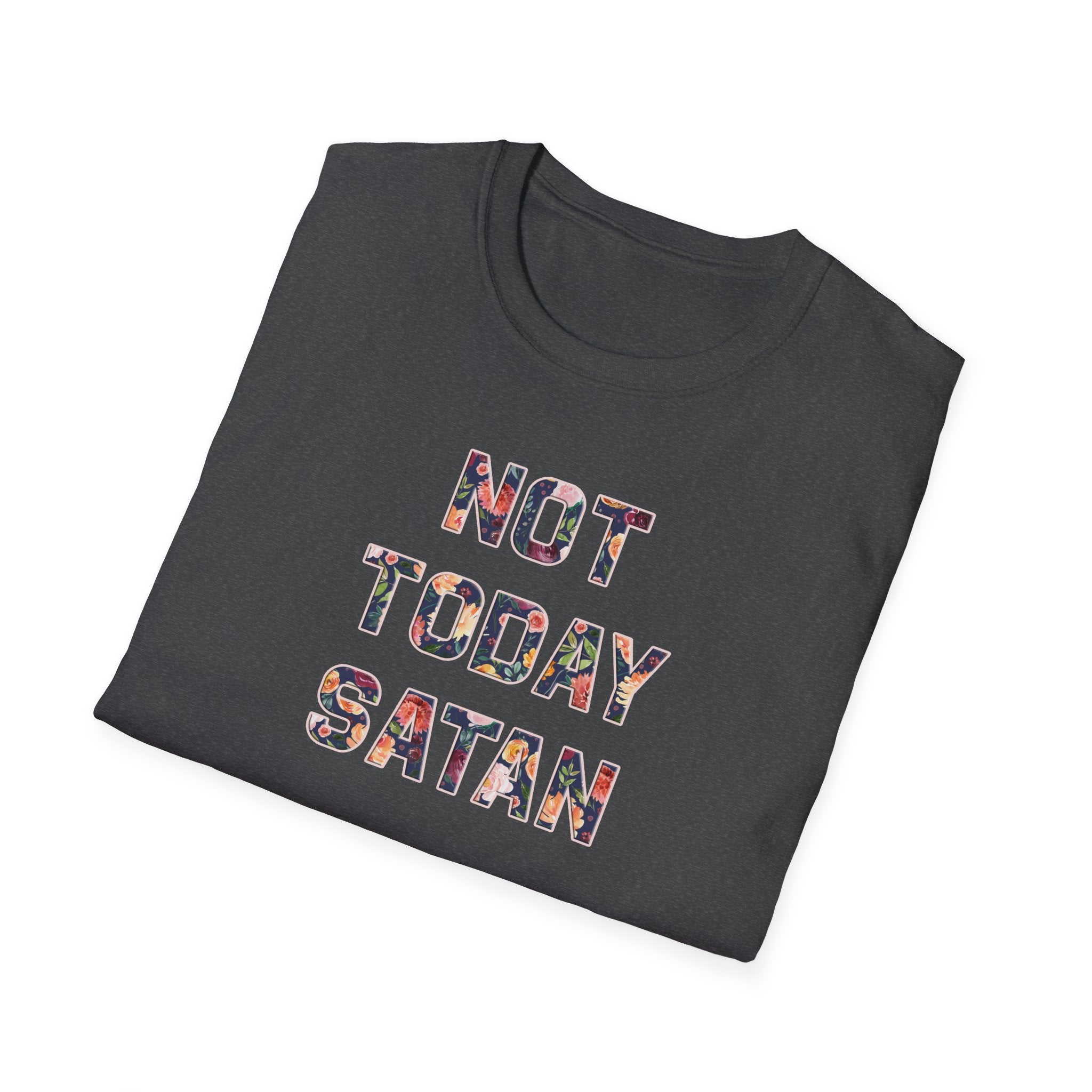 Not Today Satan Unisex Softstyle T-Shirt