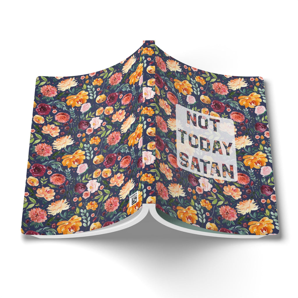 Not Today Satan Softcover Journal | Floral Notebook for Daily Affirmations & Gift