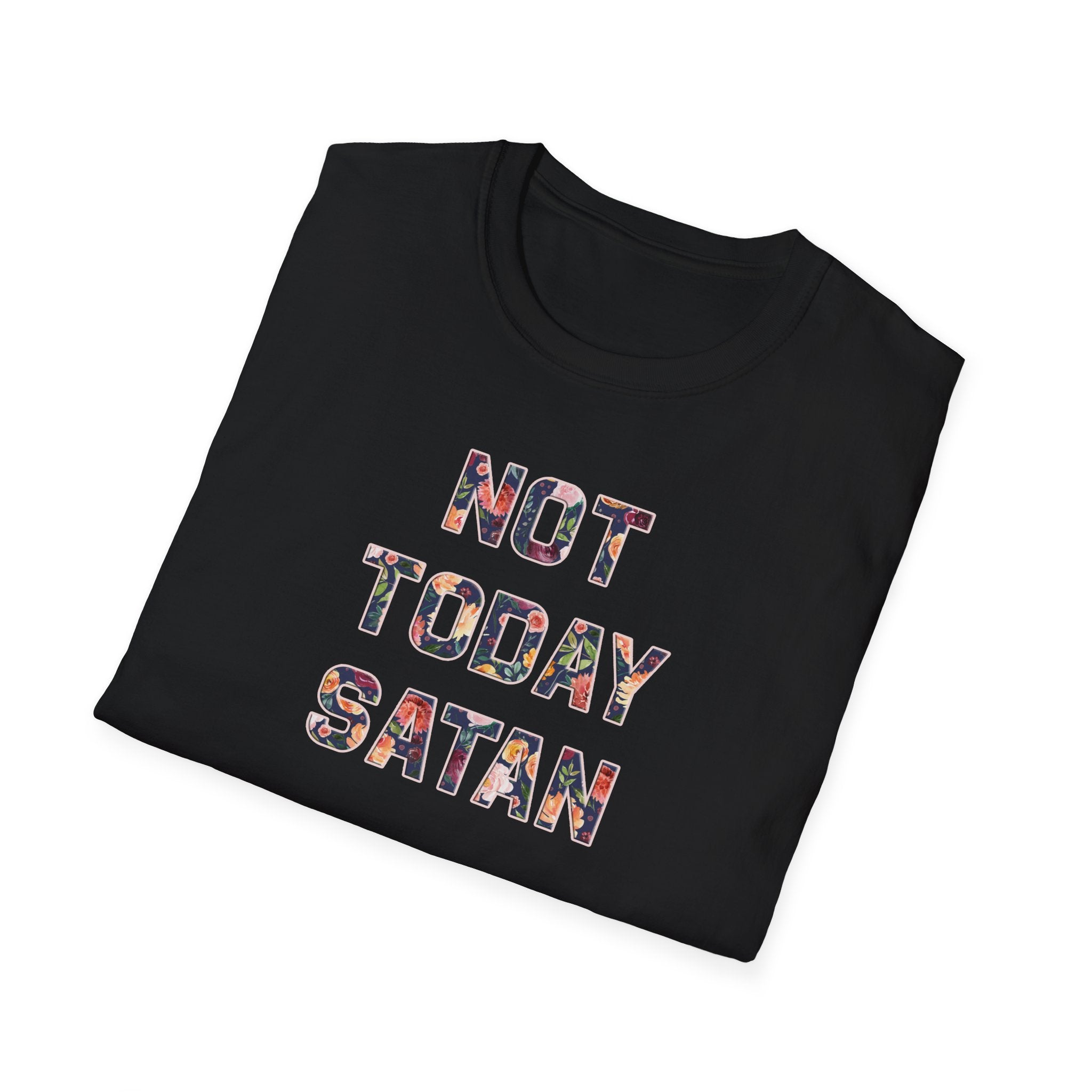 Not Today Satan Unisex Softstyle T-Shirt