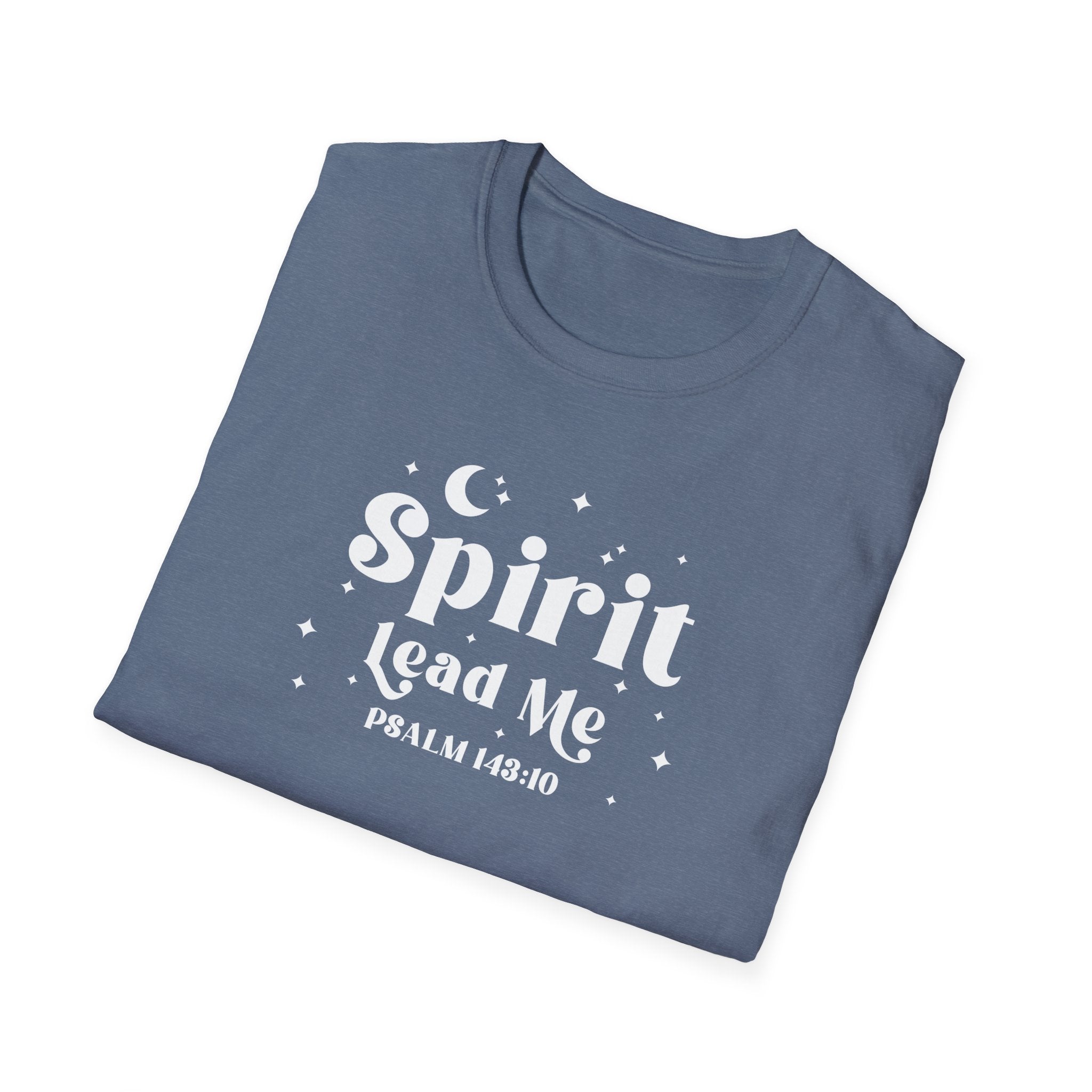 Spirit Lead Me Psalm 143:10 Unisex Softstyle T-Shirt