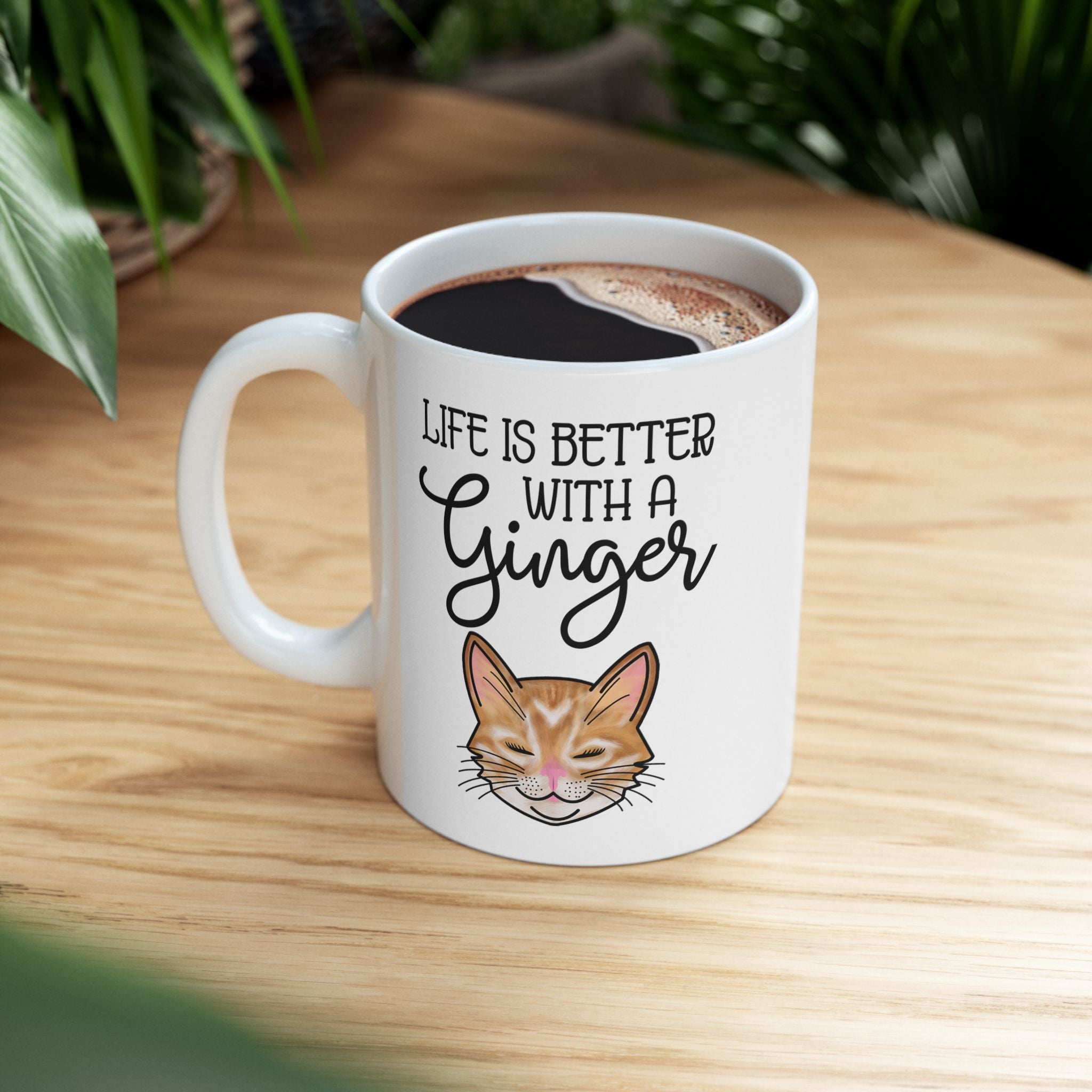 Ginger Cat Coffee Mug | "Life Is Better With A Ginger" 11oz & 15oz Ceramic