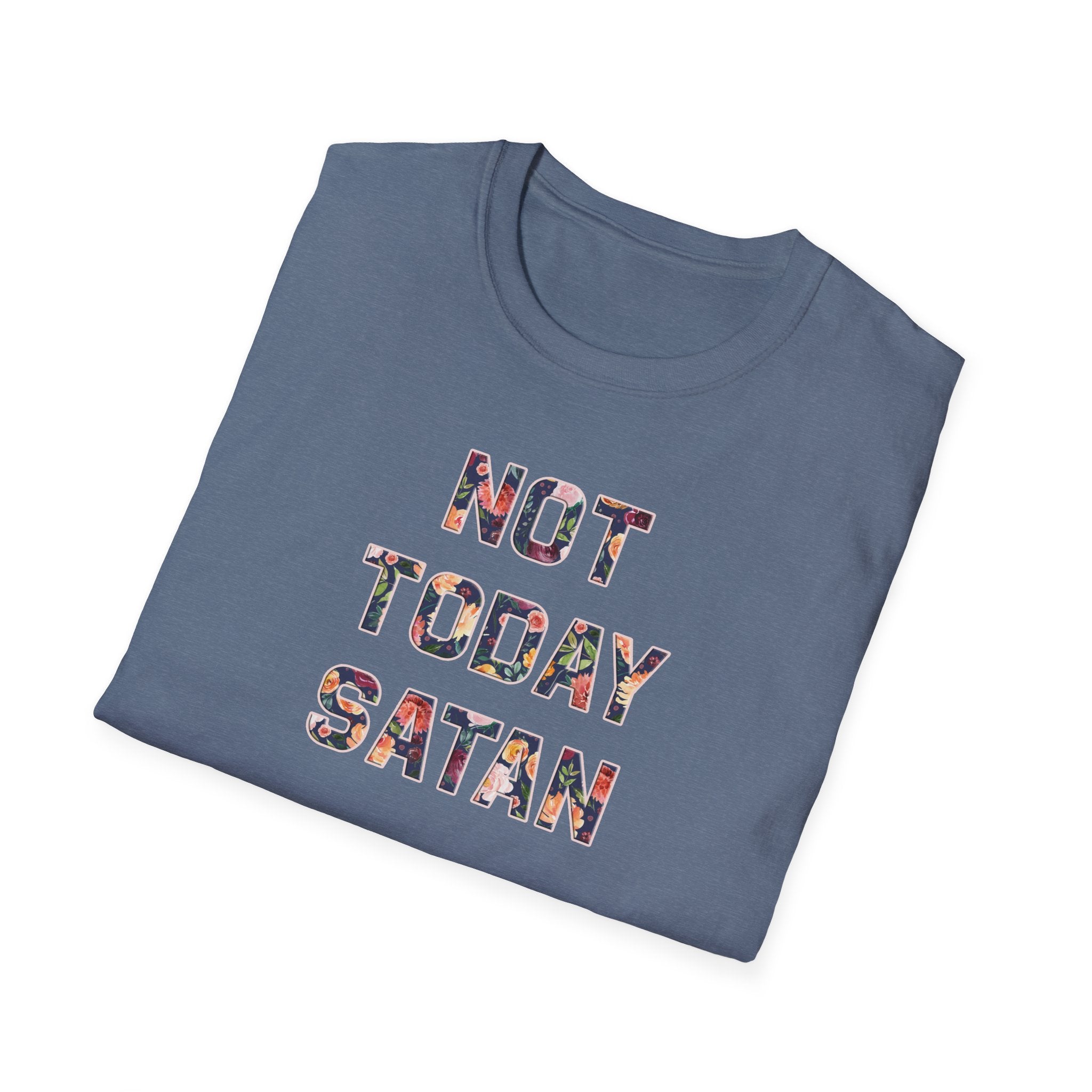 Not Today Satan Unisex Softstyle T-Shirt