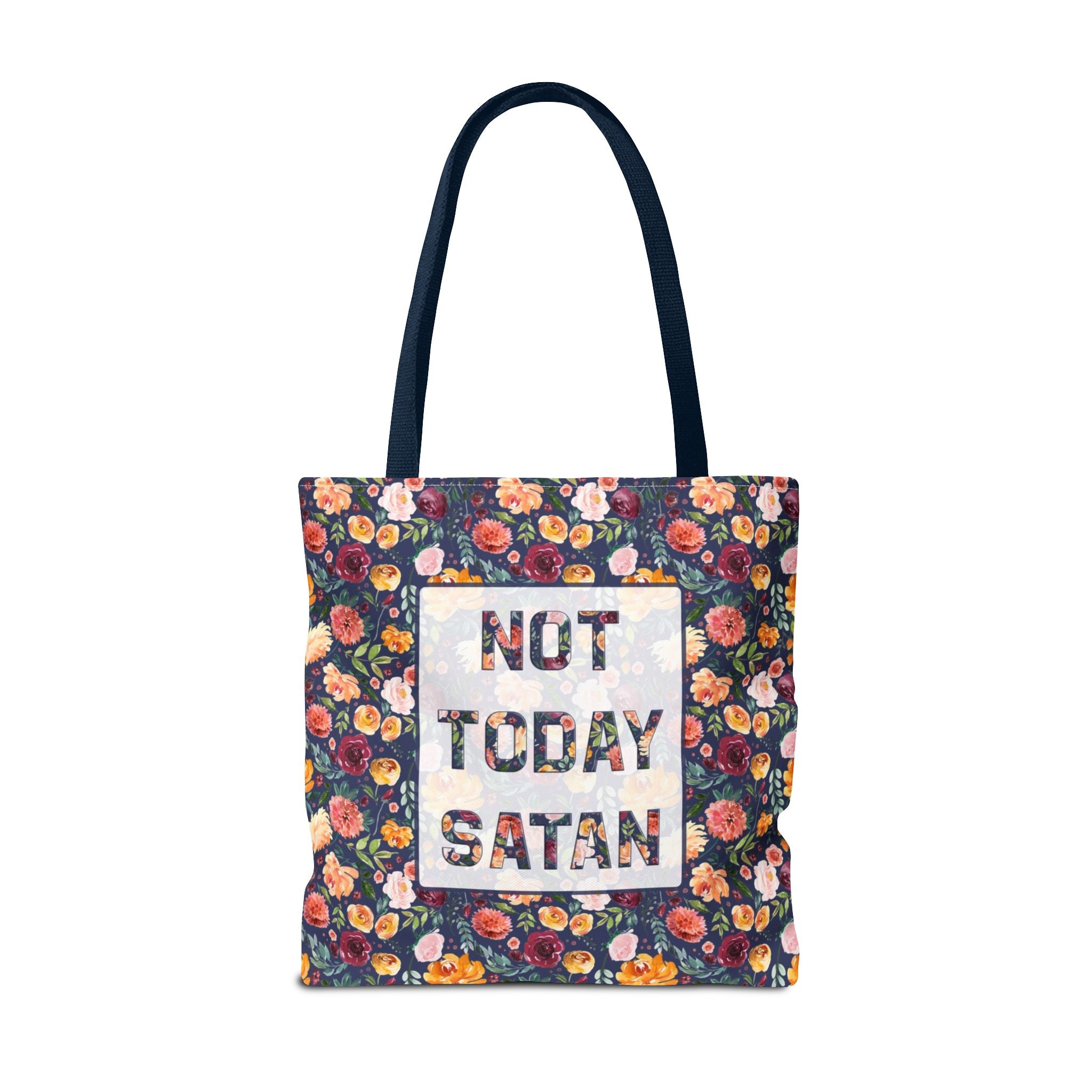 Not Today Satan Floral Tote Bag