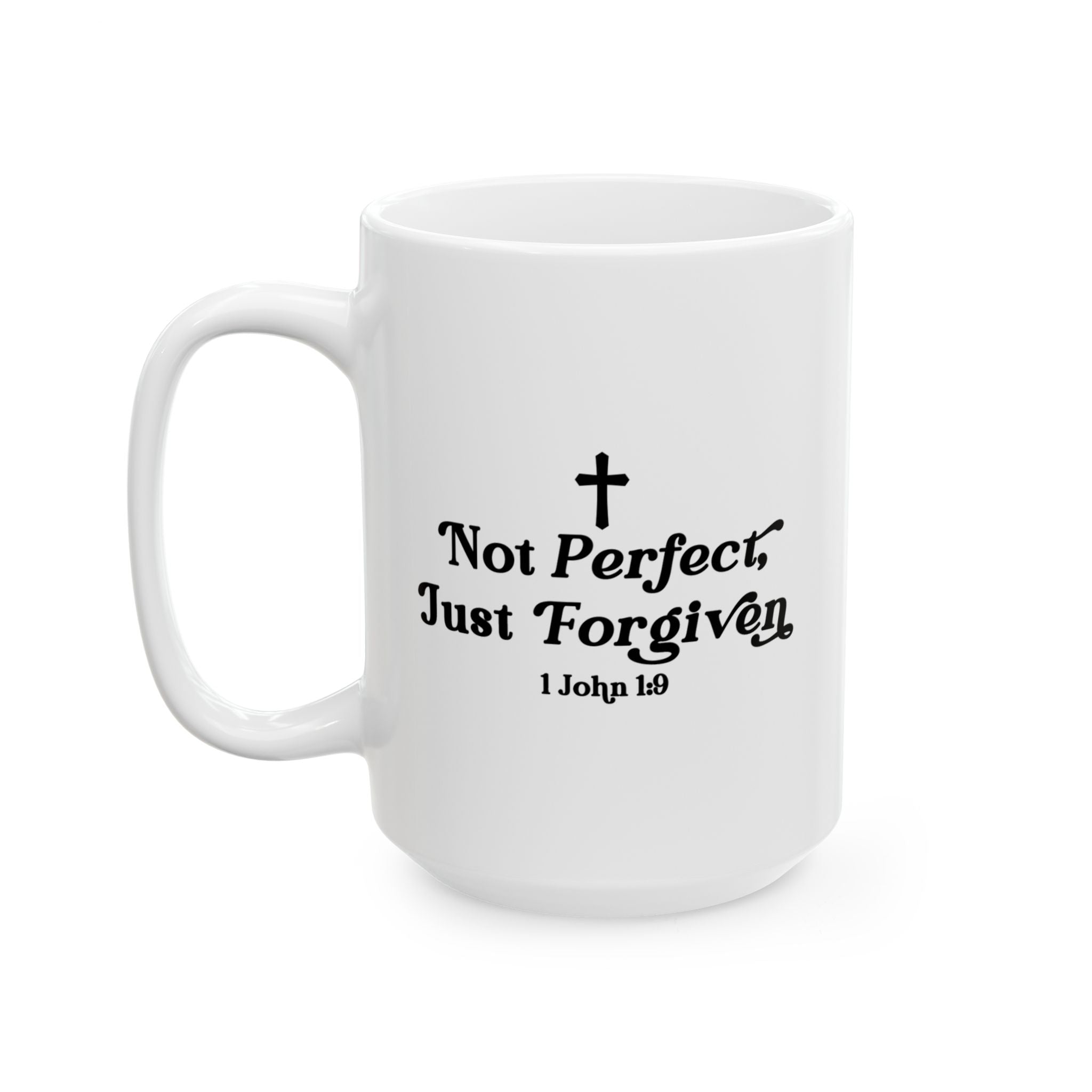White Christian mug coffee with black text and cross design on a white background, 15 oz