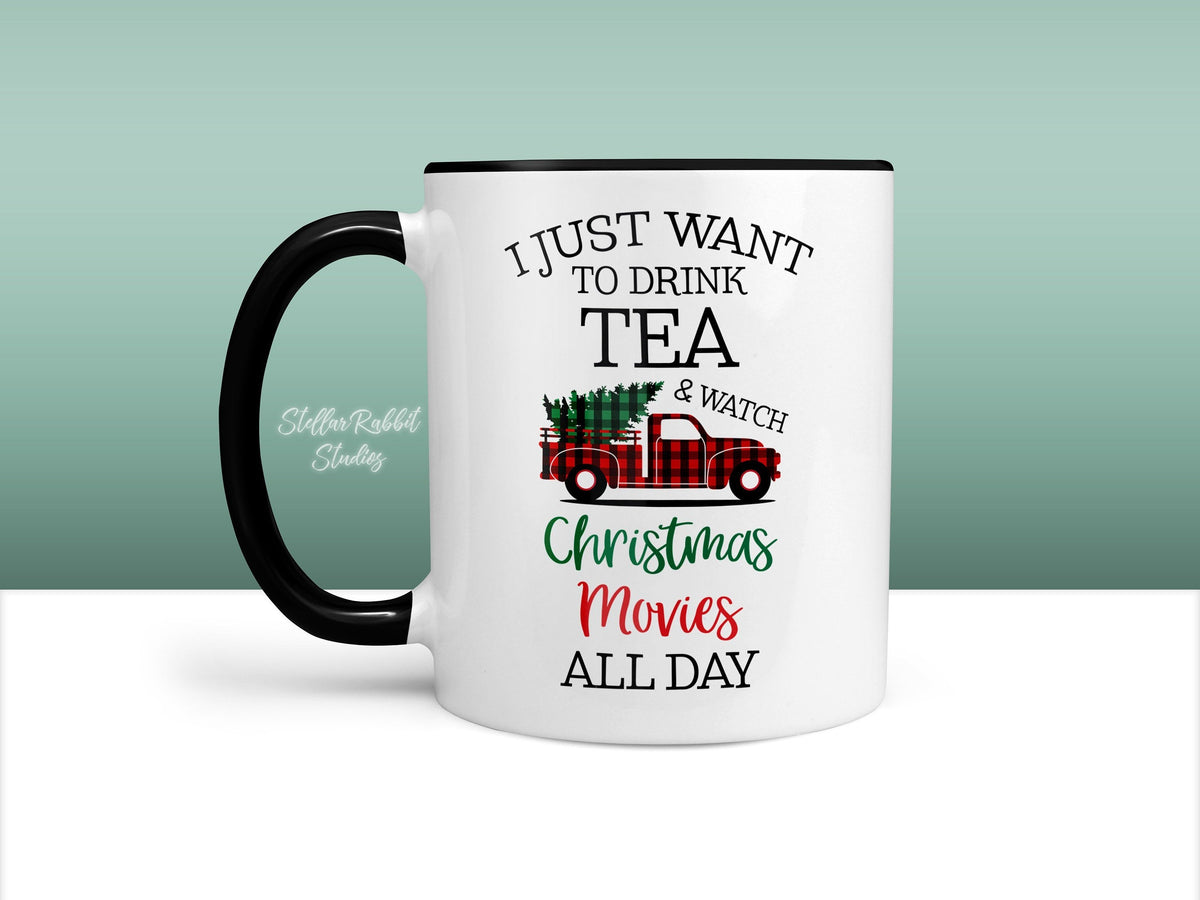 Christmas Gift, DRINK TEA and Watch Christmas Movies All Day, Christmas Tree Truck Mug, Tea Christmas Mug, Christmas Coffee Mug, Tea Cup