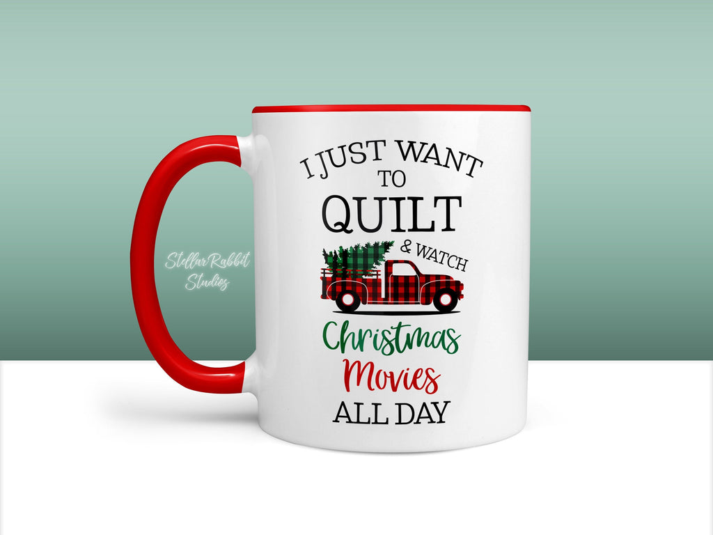 Quilter Mug, Sewing Mug, I Just Want To Watch CHRISTMAS MOVIES All Day, Buffalo Plaid, Christmas Tree Truck Mug, Christmas Mug, Quilt Mug