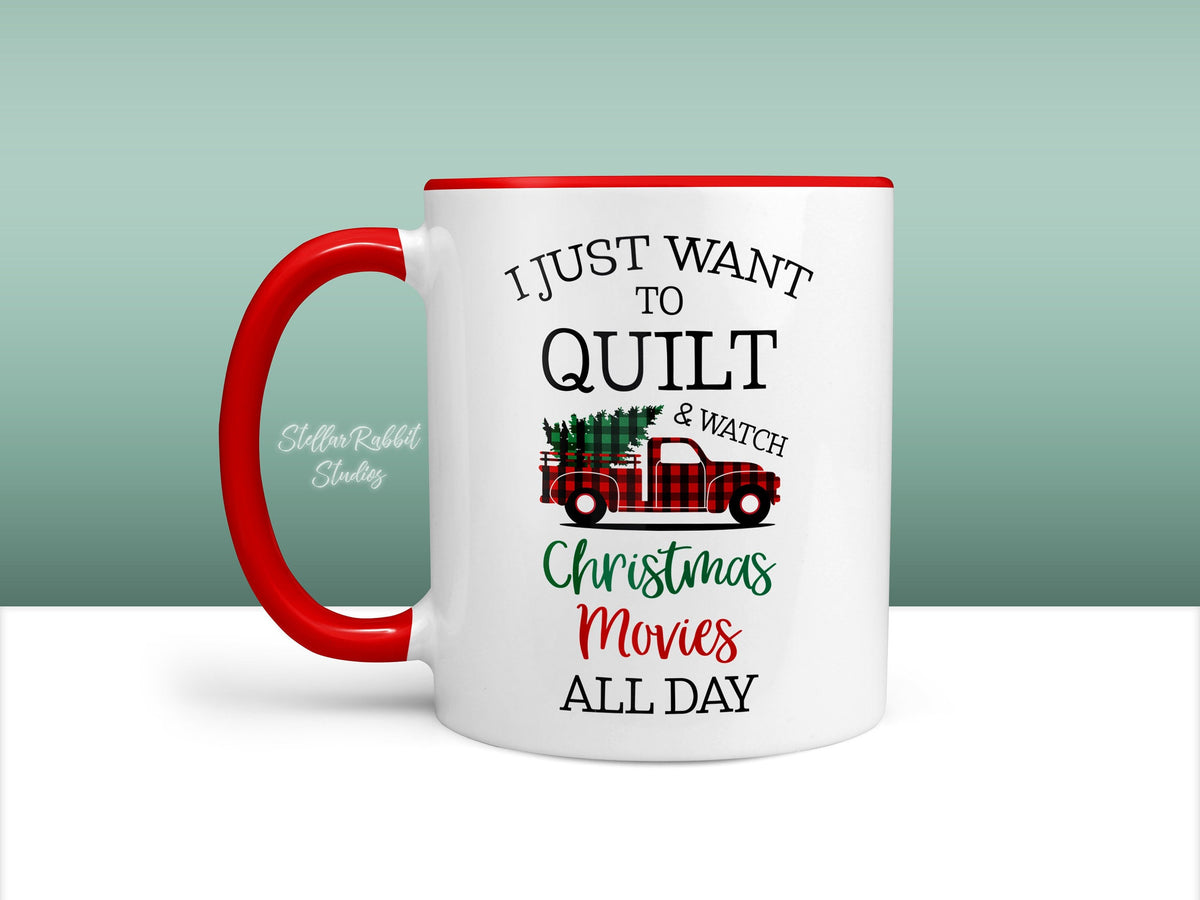 Quilter Mug, Sewing Mug, I Just Want To Watch CHRISTMAS MOVIES All Day, Buffalo Plaid, Christmas Tree Truck Mug, Christmas Mug, Quilt Mug