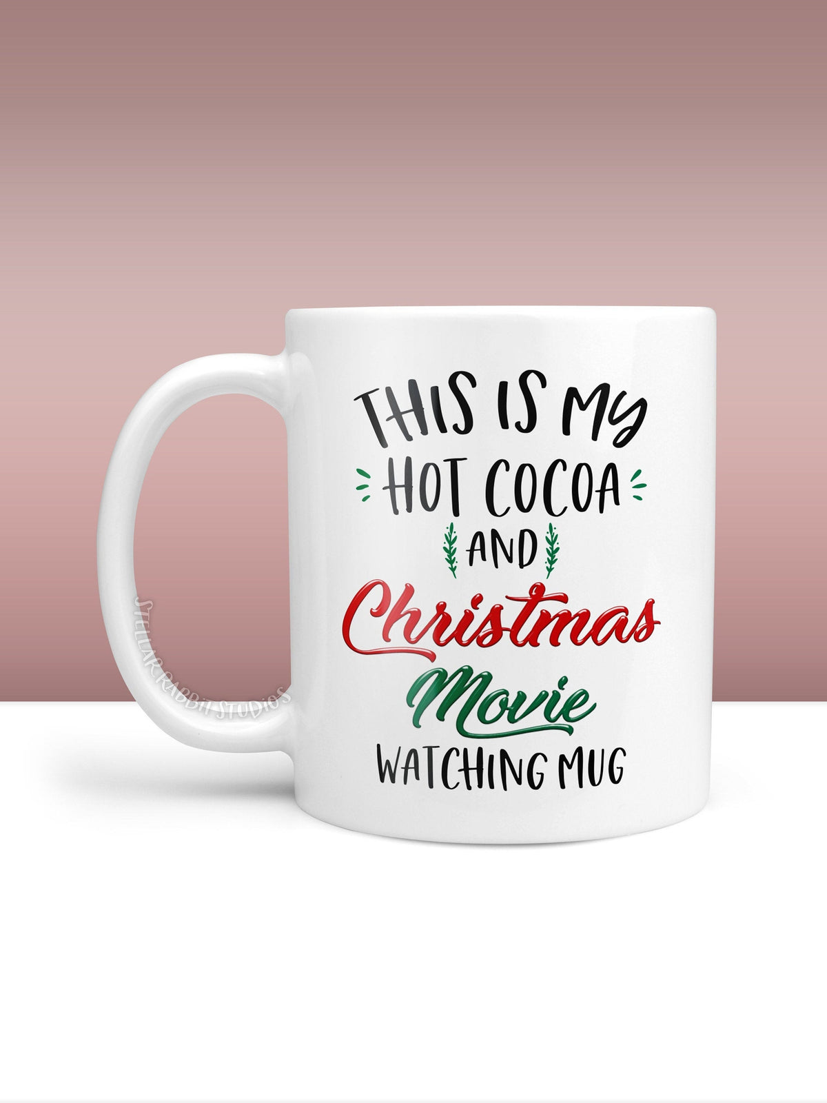 This Is my HOT COCOA And CHRISTMAS Movie Watching Mug, Christmas Movie Watching Mug, Hot Cocoa Mug, Christmas Coffee Mug, Hot Chocolate Mug