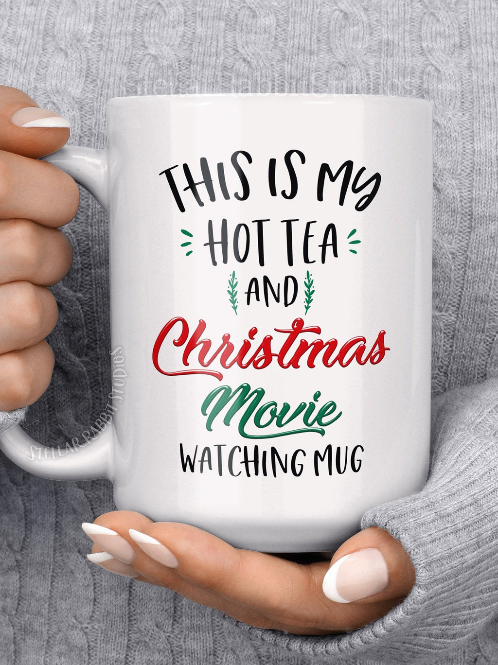 This Is my HOT TEA And CHRISTMAS Movie Watching Mug, Christmas Movie Watching Mug, Hot Tea Mug, Christmas Coffee Mug, Custom Coffee Mug, Tea
