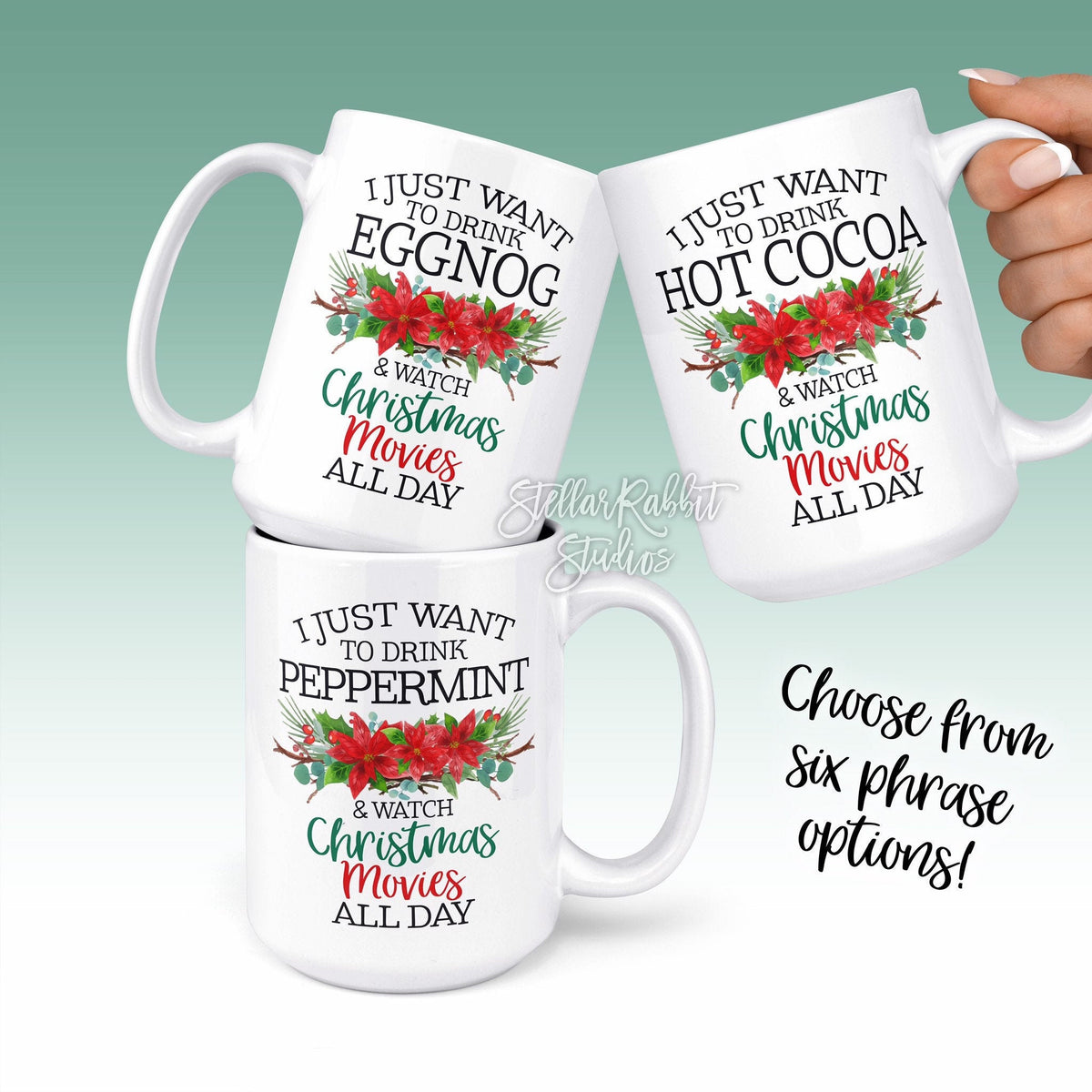 I Just Want To Drink PEPPERMINT & WATCH CHRISTMAS Movies All Day, I Just Want To drink, Coffee Mug, Flower Mug, Movie Mug, Chistmas Movies