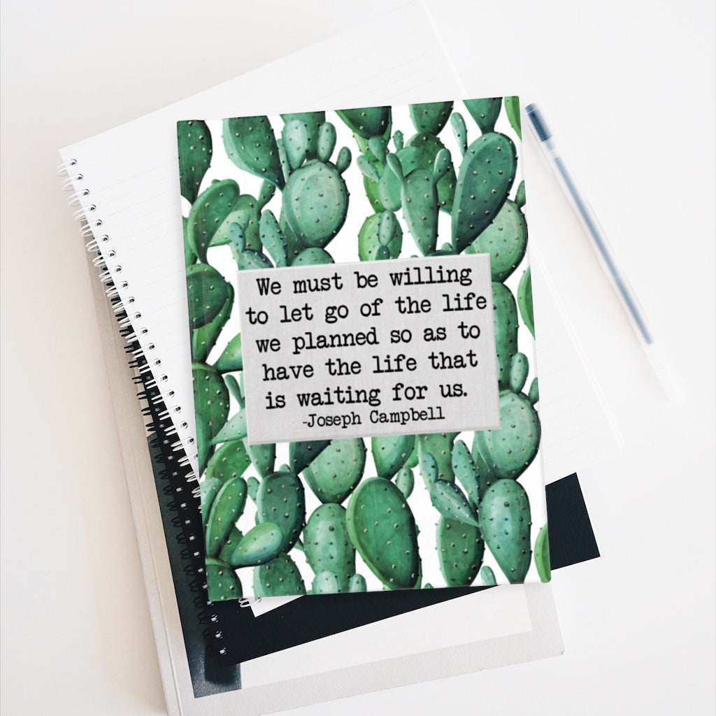Joseph Campbell Quote, JOURNAL NOTEBOOK, JOURNAL, Life We Planned Quote, Cacti Journal, Custom Notebook, Cactus, Personalized Notebook, Gift