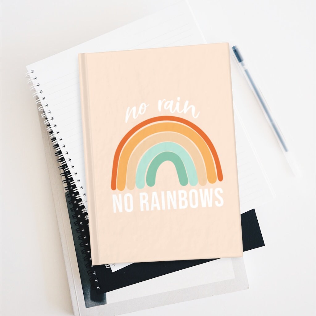 No RAIN No RAINBOWS JOURNAL, Rainbow Journal, Journal Notebook, Geometric Print Journal, Notebook, Custom Notebook, Personalized Notebook