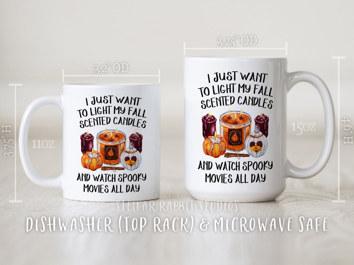 Fall Candles Mug, Light My FALL SCENTED CANDLES, Watch Spooky Movies, Getting Lit Mugs, Fall Scented Candles, Basic Fall Mug, Pumpkin Spice