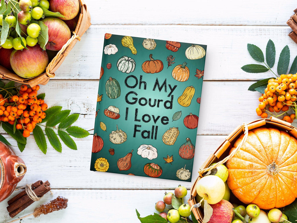 PUMPKIN JOURNAL, Fall Journal, Oh My Gourd I Love Fall, Gourd Journal, Personalized Notebook, Custom Notebook, Pumpkin Notebook, Pumpkins