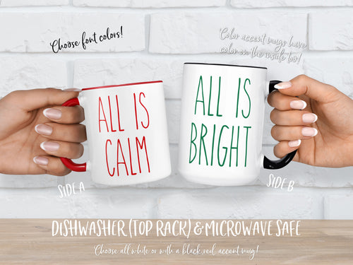All Is Calm All Is Bright, Christmas Mug, Dunn Inspired, Farmhouse Style Mug, Christmas Gift Ideas, Custom Coffee Mug, Merry and Bright Mug
