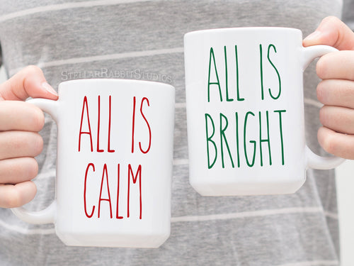 All Is Calm All Is Bright, Christmas Mug, Dunn Inspired, Farmhouse Style Mug, Christmas Gift Ideas, Custom Coffee Mug, Merry and Bright Mug