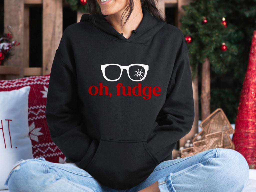 OH FUDGE HOODIE, A Christmas Story Hoodie, A Christmast Story Sweatshirt, Oh Fudge Christmas Story, Ralphie Sweatshirt, Christmas Sweatshirt