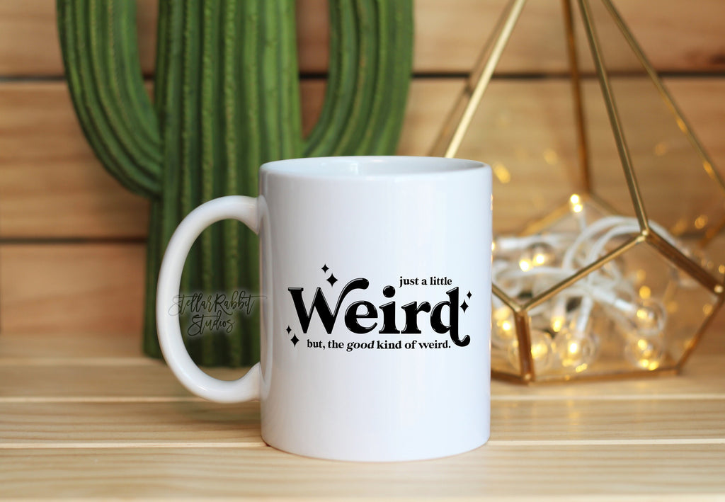 WEIRD Coffee Mug, WEIRDO Mug, Stay Weird Mug, Certified Weirdo mug, Goth Mug, Funny Gift Mug, Stay Weird, Weirdo Gift, We Are The Weirdos
