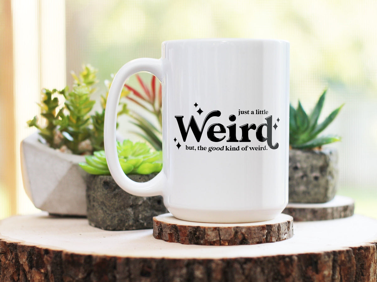 WEIRD Coffee Mug, WEIRDO Mug, Stay Weird Mug, Certified Weirdo mug, Goth Mug, Funny Gift Mug, Stay Weird, Weirdo Gift, We Are The Weirdos