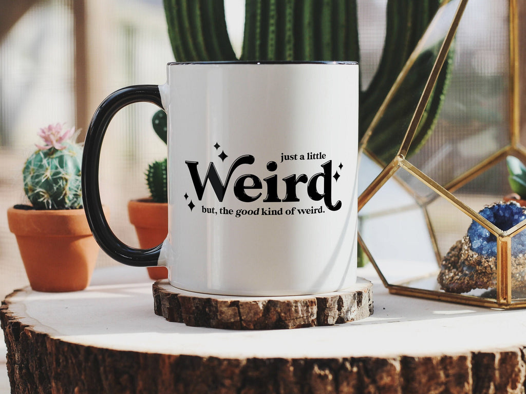 WEIRD Coffee Mug, WEIRDO Mug, Stay Weird Mug, Certified Weirdo mug, Goth Mug, Funny Gift Mug, Stay Weird, Weirdo Gift, We Are The Weirdos